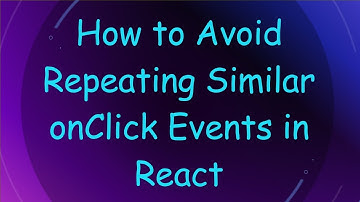 How to Avoid Repeating Similar onClick Events in React