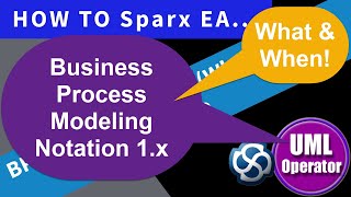 BPMN 1.0 and 1.1 Overview   Part 2