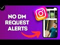 How to Turn Off Message Request Notifications in Instagram App