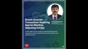 Branch Accounts – Transactions Requiring Special Attention (Adjusting Entries)