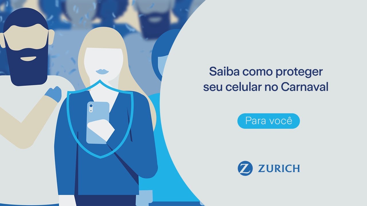Saiba como proteger seu celular no Carnaval | Zurich Seguros - YouTube
