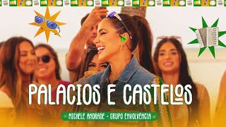 Palaces and Castles – Michele Andrade, Grupo Envolvência (Forrozin e Pagodin, Vol. 01)