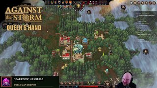 Against the Storm - Queens Hand Attempts 10 - 17: Many Dead P11 Viceroys