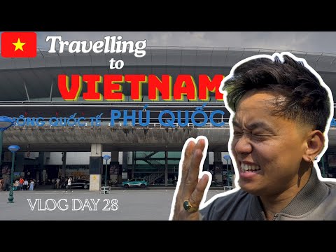 VIETNAM 🇻🇳 Phu Quoc Island 😱 PART 1 l Vlog day 29 l #sathibhai #nirajlamavlogs #travelvlog #vlog