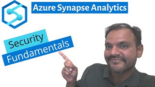 Azure Synapse Analytics - Security Fundamentals