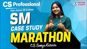 SM | Case Study Marathon | for June 25 | CS Professional | CS Somya Kataria #csprofessional #SM