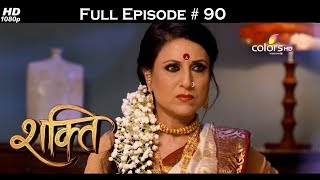 Shakti  - Full Episode 90 - With English Subtitles