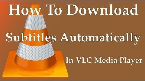 How to download subtitles automatically in VLC player | movie subtitles