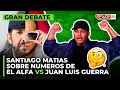 SANTIAGO MATIAS VS EQUIPO "ESTO NO ES RADIO" - DEBATE SOBRE NUMEROS DE EL ALFA VS JUAN LUIS GUERRA
