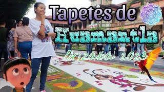 Tapetes de HUAMANTLA 2023 ORIZABA| Mimi Sandoval| #mimisandoval #orizaba #orizabapueblomagico