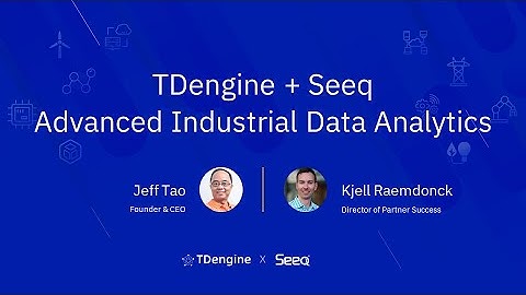 TDengine + Seeq: Advanced Industrial Data Analytics