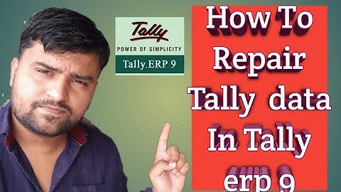 HOW TO RECOVER DATA IN TALLY ERP 9 OR REMOVE ERROR