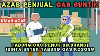 AZAB PENJUAL GAS CURANG! TABUNG GAS PENUH DIKURANGI ISINYA UNTUK TABUNG KOSONG | SINETRON AZAB