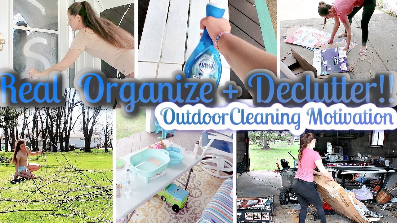 CLEAN DECLUTTER ORGANIZE | OUTDOOR CLEAN WITH ME 2023 | DECLUTTER ...