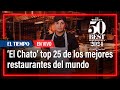 El Chato ocupó el puesto 25 en el listado de los 50 mejores restaurantes del mundo