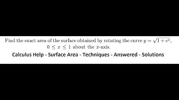 Find the exact area of the surface rotating the curve y= √(1+e^x) ​ , 0≤x≤1 about the x -axis.