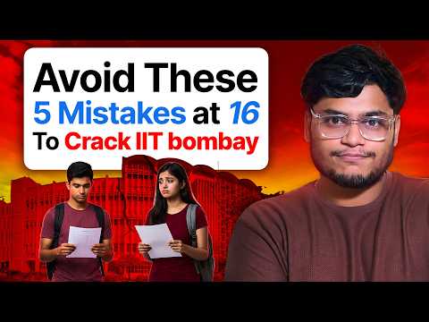 Avoid These 5 Mistakes if You Want to Crack IIT Bombay in 1st Attempt!