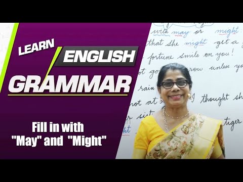 Learn Grammar | Fill in with "May" and "Might" | English Grammar for Beginners