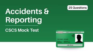 CSCS Mock Test 2026 | Module 2: Accidents & Reporting | 25 Questions