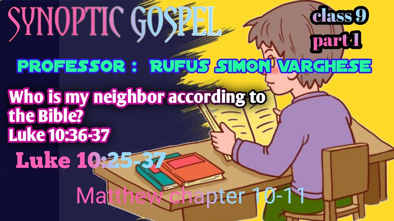 Who Is My Neighbor According To The Bible Luke 10 36 37 Professor Rufus who-is-my-neighbor-according-to-the-bible-luke-10-36-37-professor-rufus