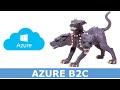 Что такое Azure Active Directory B2C ?