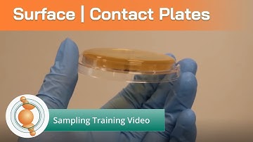 SAMPLING | Contact Plate Sampling: How to Sample Surfaces Using Contact Plates