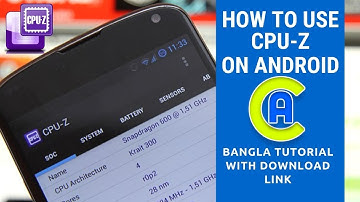 🔍 How to Use CPU-Z APK Android App Bangla Tutorial with Download Link - App Care BD