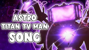 ASTRO TITAN TV MAN SONG (Official Video) (Skibidi Toilet) Prod. 29thegod
