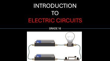 Introduction to Electric Circuits | Basic Electrical Concepts Explained for Beginners