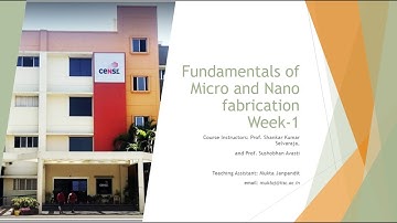 Week 1 Tutorial session: Fundamentals Of Micro And Nanofabrication