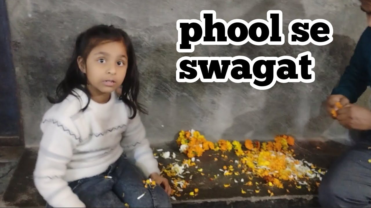 Phool se swagat 😍