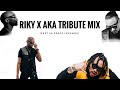 RIKY x AKA TRIBUTE MIX