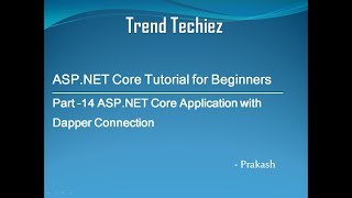 ASP.NET Core Tutorial in Tamil(Part-14 ASP.NET Core Application with Dapper Connection)