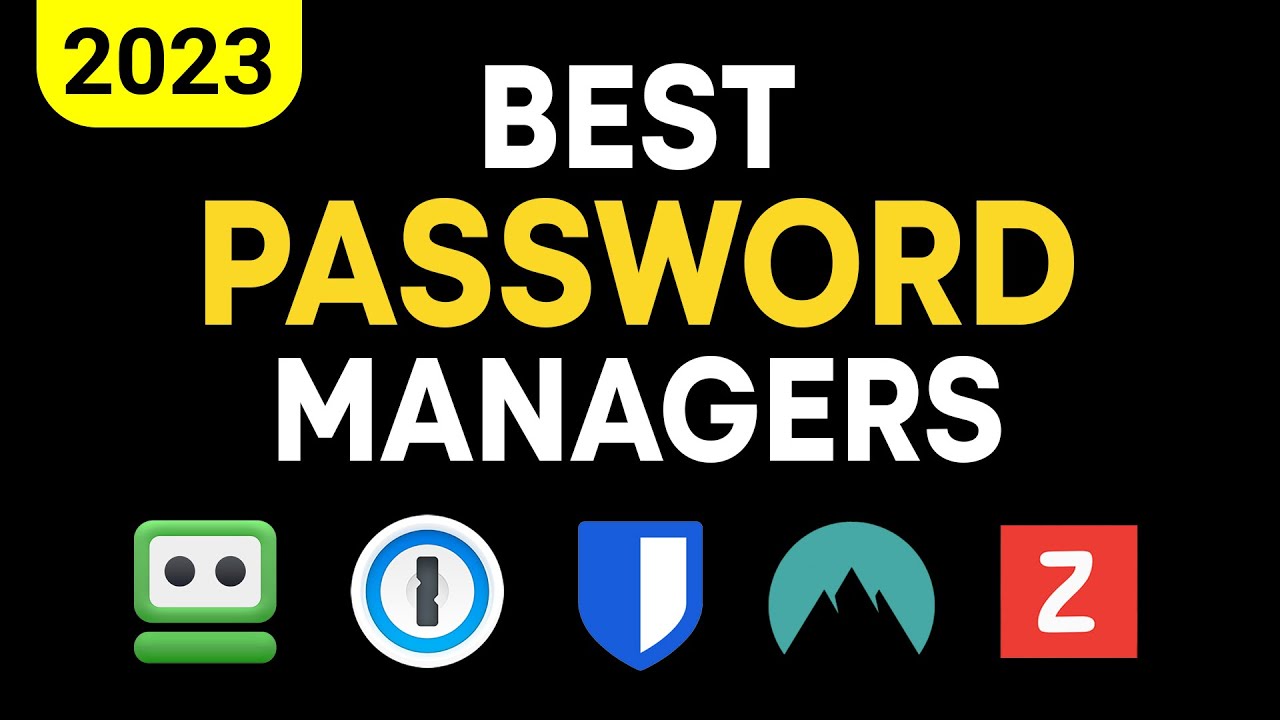 The Best Free Password Managers for 2023