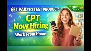 “Earn Money Testing Products with CPT℠!”  #remotework #cpt #producttesting #producttester