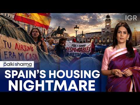 Spain’s Housing Crisis: Why Thousands Are Protesting Against Evictions | The Palki Sharma Show | IGR