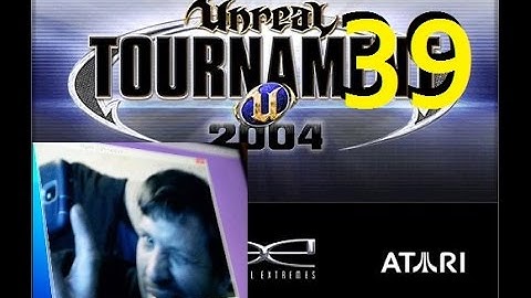 Unreal Tournament 2004 Part 39 - The Return of the King - WColbyK