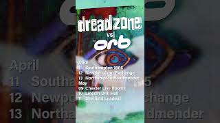 Dreadzone vs The Orb! -- seetickets.com