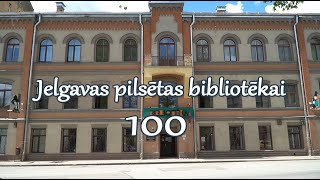Jelgavas pilsētas bibliotēkai 100