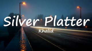 Khalid - Silver Platter (From Barbie) (Lyrics Video)