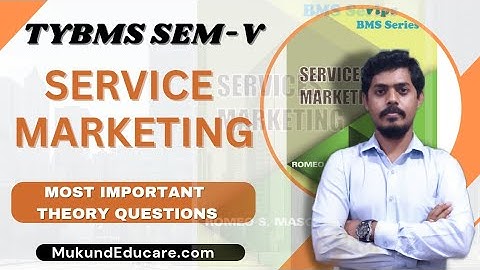 TYBMS SEM-5 Service Marketing l Most Theory Important Questions l Mumbai University l Mukund Sir