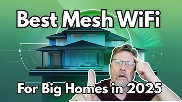 Best Mesh WiFi for Large Homes in 2025
