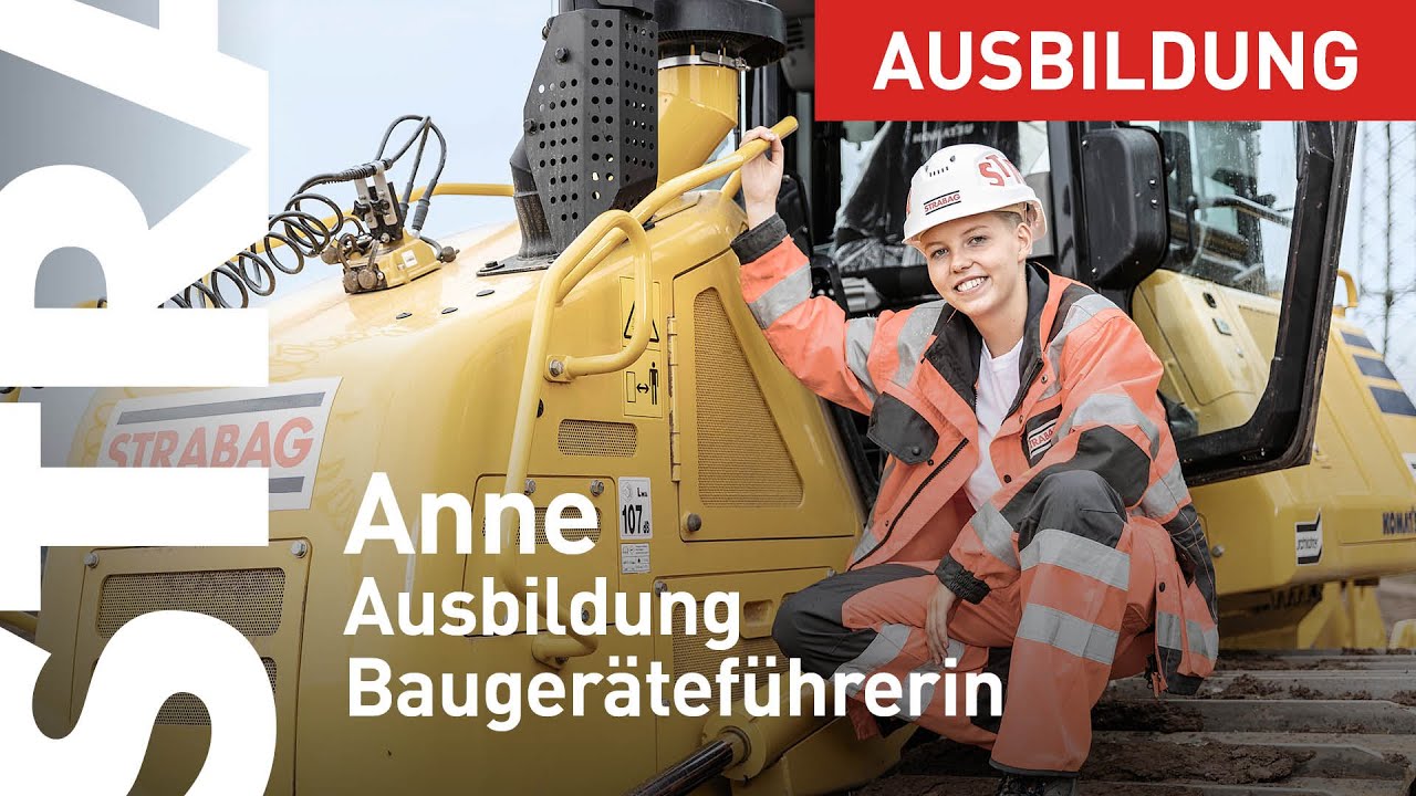 Mit starken Maschinen Großes bewegen: Ausbildung zur Baugeräteführerin bei STRABAG