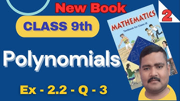 ncert class 9 maths chapter 2 exercise 2.2 | POLYNOMIALS | NEW NCERT BOOK | Ex - 2.2 Q 3 |