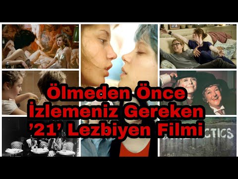 Ölmeden Önce İzlemeniz Gereken ’21’ Lezbiyen Filmi