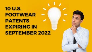 Top U. S. Expired Footwear Patents