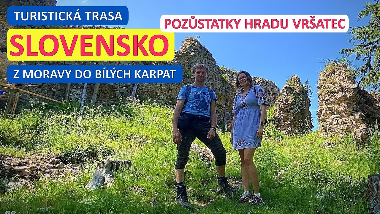 Putování na Vršatec z Nedašova #Bílé Karpaty