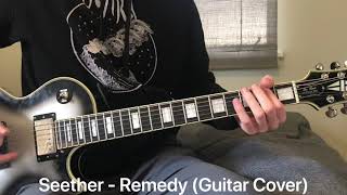 Seether - Remedy (Guitar Cover)