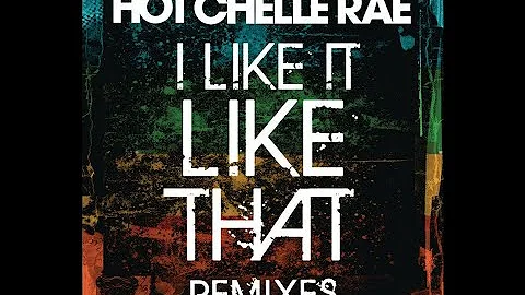 I Like It Like That (Radio Disney Version) - Hot Chelle Rae