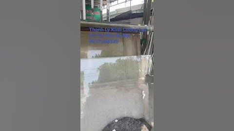 Thanh lý Kính Cường Lực Cũ Tại Kho Hà Nội #cabintam #cuakinh #quangnamphatglass #short